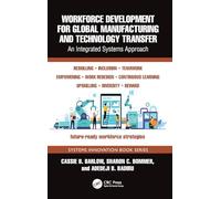 Workforce Development for Global Manufacturing and Technology Transfer