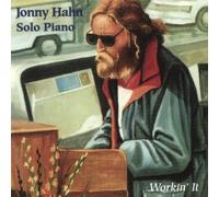 Workin' It by Jonny Hahn (2006-12-26)