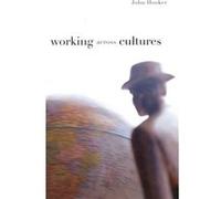 Working Across Cultures by John Hooker John Hooker (Auteur)