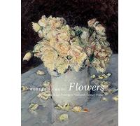 Working Among Flowers: Floral Still-Life Painting in Nineteenth-Century France