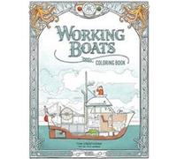 Working Boats Coloring Book by Tom Crestodina Tom Crestodina (Auteur)