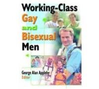 Working-Class Gay and Bisexual Men