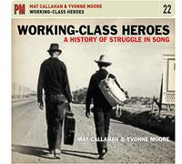 Working Class Heroes