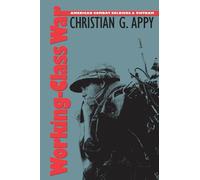 Working-Class War: American Combat Soldiers and Vietnam