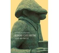 Working-Class Writing