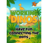 Working Dinos: Have fun connecting the dots!