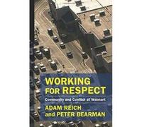 Working for Respect: Community and Conflict at Walmart (The Middle Range Series) - [Version Originale] Inconnu (Auteur)