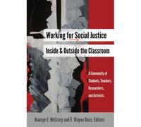 Working For Social Justice Inside And Outside The Classroom