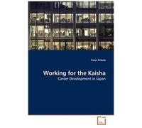 Working For The Kaisha: Career Development In Japan