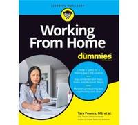 Working From Home For Dummies