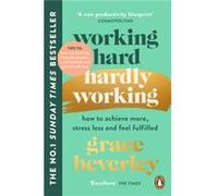 Working Hard Hardly Working by Grace Beverley Grace Beverley (Auteur)