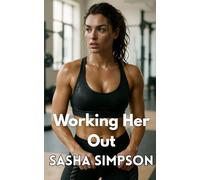 Working Her Out: A Steamy Sapphic Romance