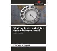 Working hours and night-time workers/students: In Basic Education