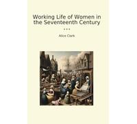Working Life of Women in the Seventeenth Century