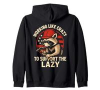 Working Like Crazy to Support The Lazy Construction Worker Sweat à Capuche