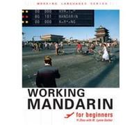 Working Mandarin for Beginners by Yi ZhouM. Lynne Gerber M. Lynne Gerber, Yi Zhou (Auteur)