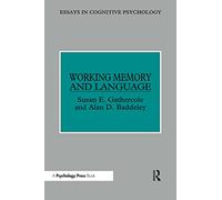 Susan E. Gathercole et Alan D. Baddeley – Working Memory and Language