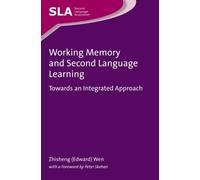 Working Memory And Second Language Learning