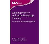 Working Memory and Second Language Learning Zhisheng (Edward) Wen (Auteur)