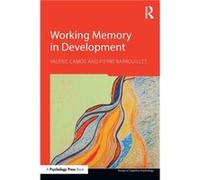 Working Memory in Development by Barrouillet & Pierre Universite de Geneve & Switzerland Barrouillet Pierre Universite de Geneve Switzerland (Auteur)