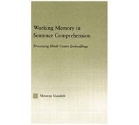Working Memory In Sentence Comprehension