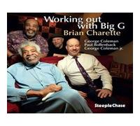 Brian Charette - Working Out With Big G [Compact Discs]