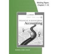 Working Papers, Chapters 1-14 For Warren/Jones/Tayler's Financial & Managerial Accounting