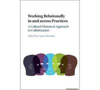 Working Relationally In And Across Practices