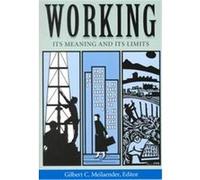 Working, The Ethics of Everyday Life
