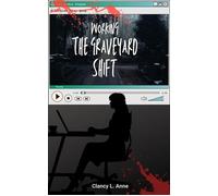 Working the Graveyard Shift - Clancy L. Anne - Gatekeep Stories - ebook (ePub) - Livre