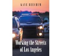Working the Streets of Los Angeles