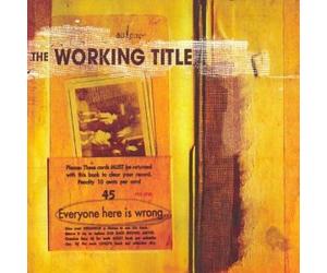 Working Title - Everyone Here Is Wrong