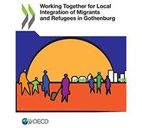Working Together For Local Integration Of Migrants And Refugees In Gothenburg