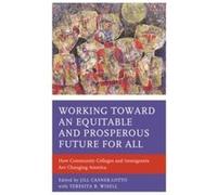 Working toward an Equitable and Prosperous Future for All Unknown (Auteur)