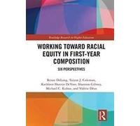 Working Toward Racial Equity In First-Year Composition