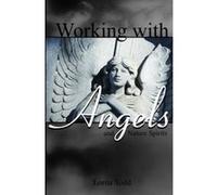 Working With Angels and Nature Spirits Lorna Todd (Auteur)