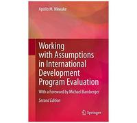 Working With Assumptions In International Development Program Evaluation