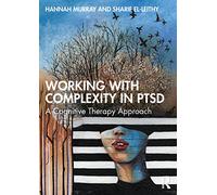 Working with Complexity in PTSD