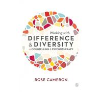 Working With Difference And Diversity In Counselling And Psychotherapy