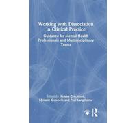 Working with Dissociation in Clinical Practice