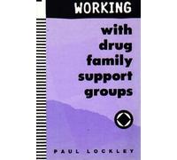 Working With Drug Family Support Groups