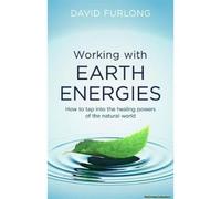 Working With Earth Energies