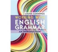 Working with English Grammar by Louise The Hong Kong Polytechnic University Cummings Inconnu (Auteur)