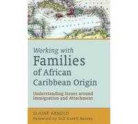 Working with Families of African-Caribbean Origin - [Version Originale] Elaine Arnold, Gill Gorell Barnes (Auteur)