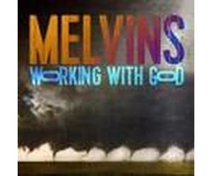 WORKING WITH GOD-MELVINS