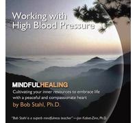 Working with High Blood Pressure (Mindful Healing)