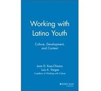 Working with Latino Youth by Luis A. Vargas Koss-Chioino, Joan D., Vargas, Luis A., Vargas, Luis A. (Auteur)