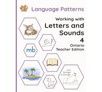 Working with Letters and Sounds 4 Teacher Edition: Language Patterns Letter Lore Activity Books