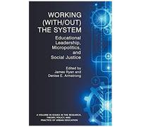 Working (With/Out) The System