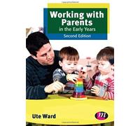 Working With Parents In The Early Years